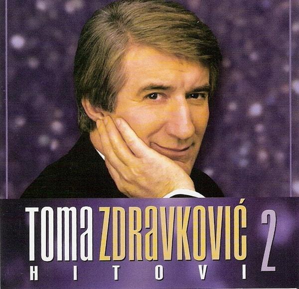 Toma Zdravkovic 2011 - Hitovi 2