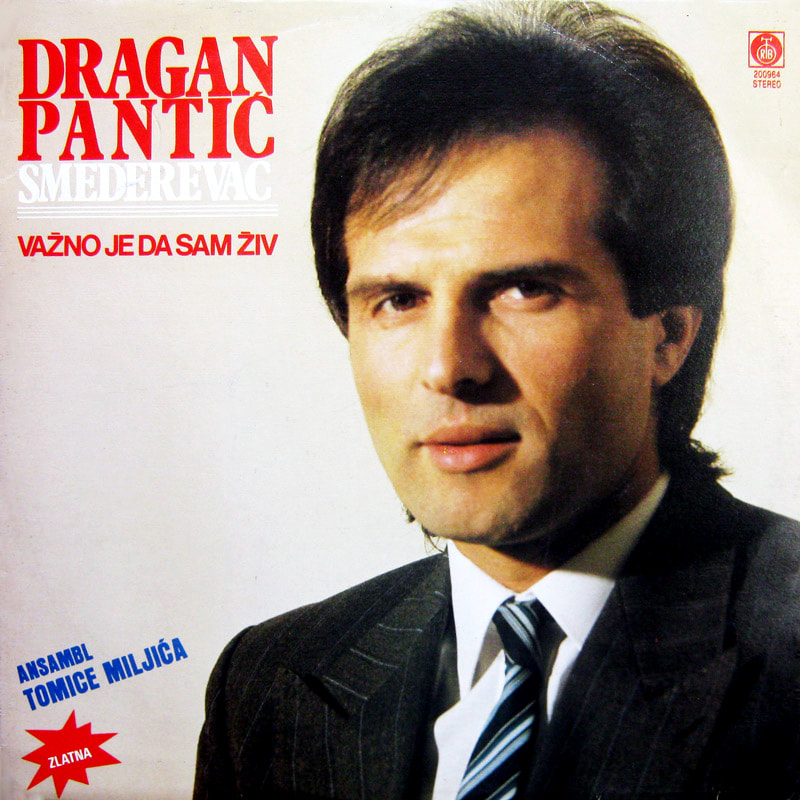 Dragan Pantic Smederevac 1989 - Vazno je da sam ziv