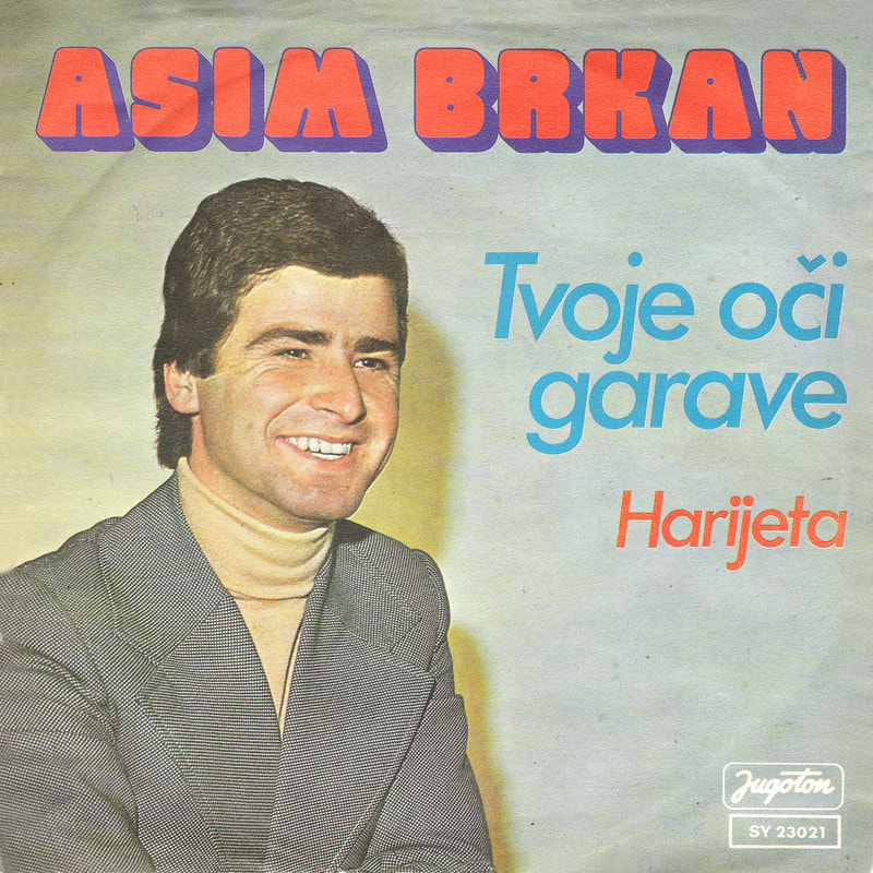 Asim Brkan 1976 - Tvoje oci garave (Singl)