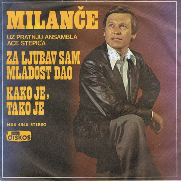 Milance Radosavljevic 1976 - Za ljubav sam mladost dao (Singl)
