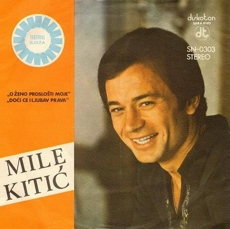 Mile Kitic 1977 - O zeno proslosti moje