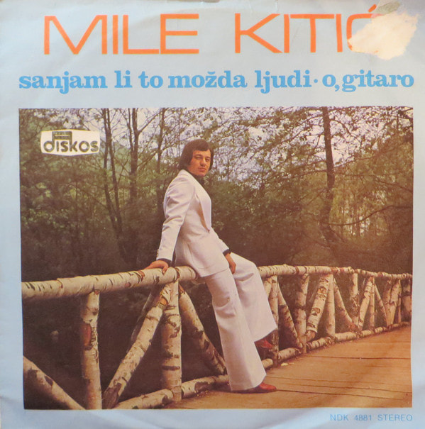 Mile Kitic 1978 - Sanjam li to mozda ljudi