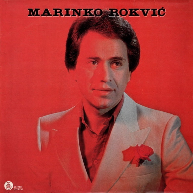Marinko Rokvic 1981 - Ruza