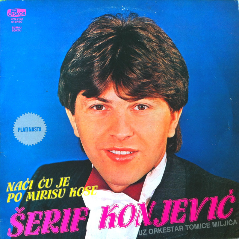 Serif Konjevic 1984 - Naci cu je po mirisu kose