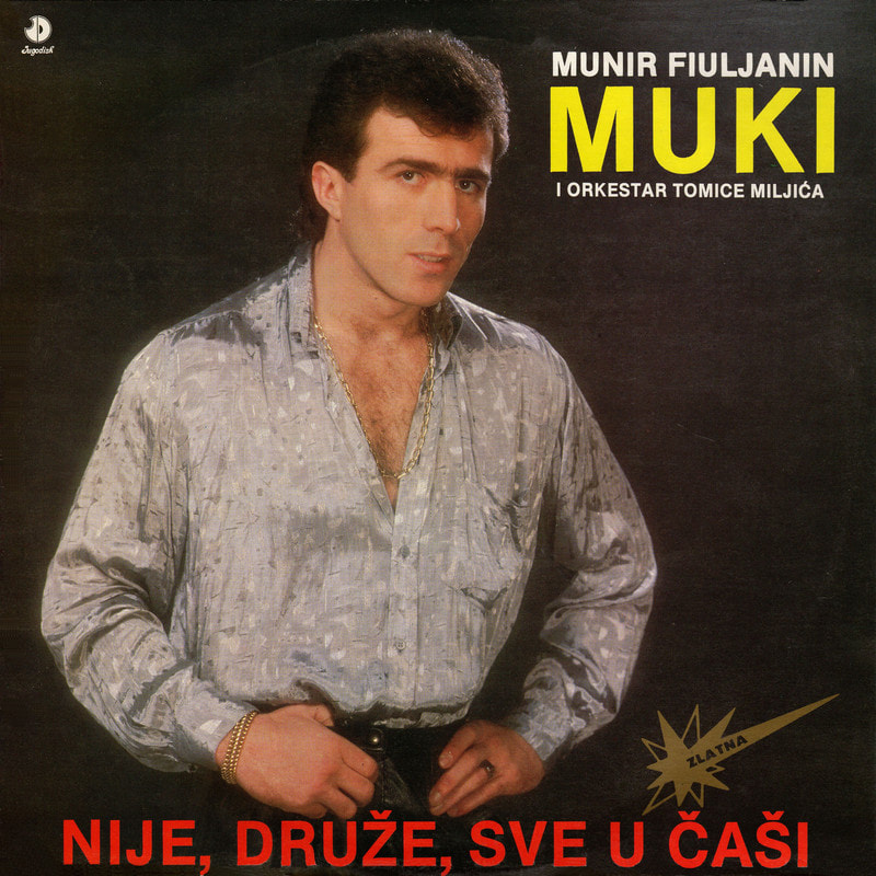 Munir Fiuljanin Muki 1987 - Nije druze sve u casi