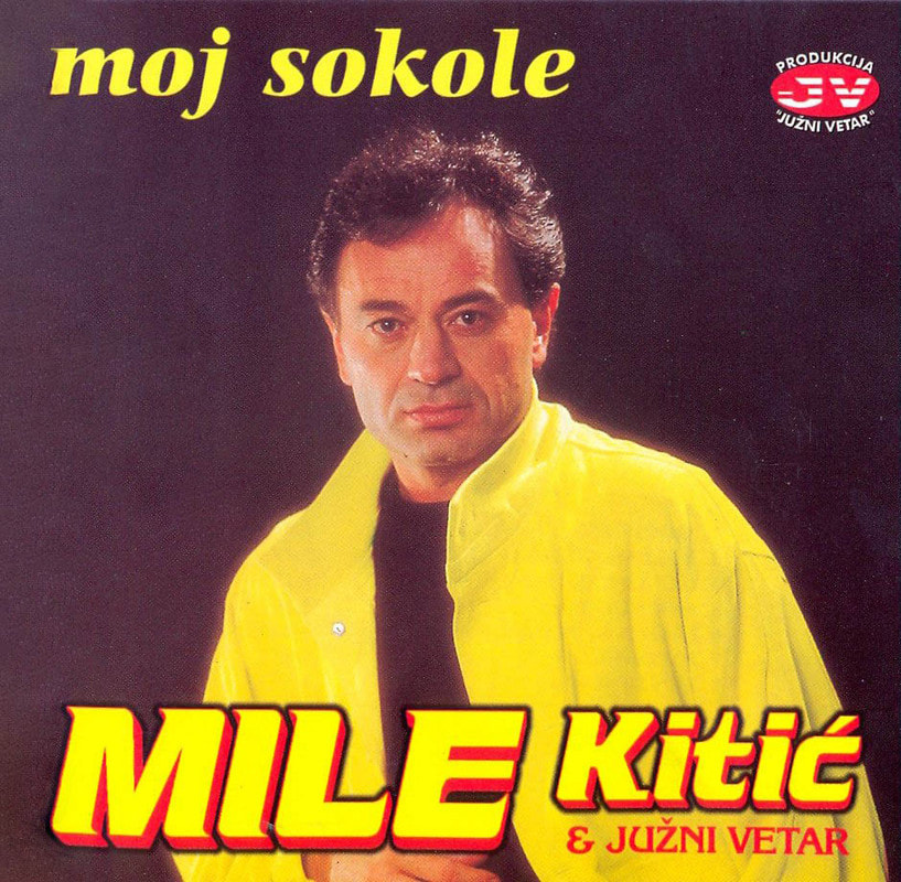 Mile Kitic 1994 - Moj sokole