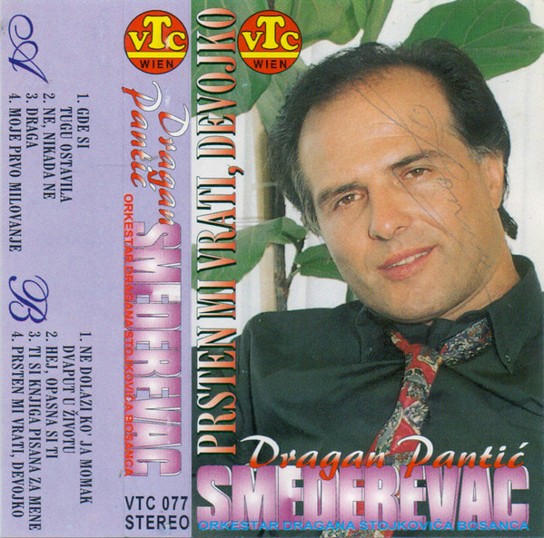 Dragan Pantic Smederevac 1995 - Prsten mi vrati devojko