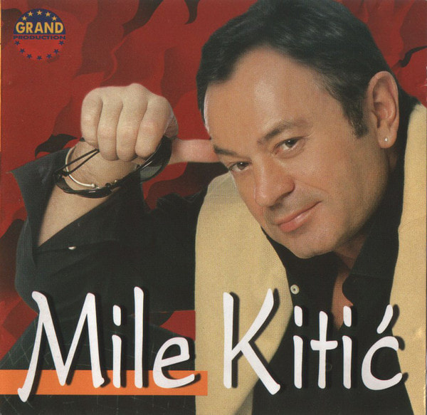Mile Kitic 2000 - Zlato srebro dukati