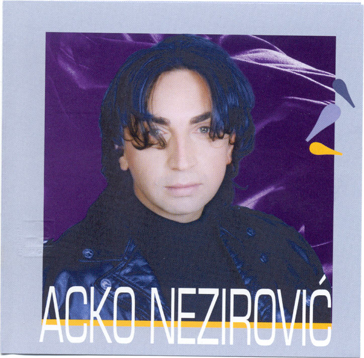 Acko Nezirovic 2002 - Malo ja malo ti