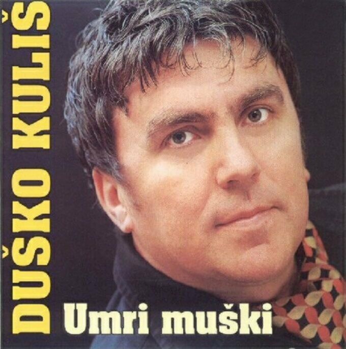 Dusko Kulis 2002 - Umri muski