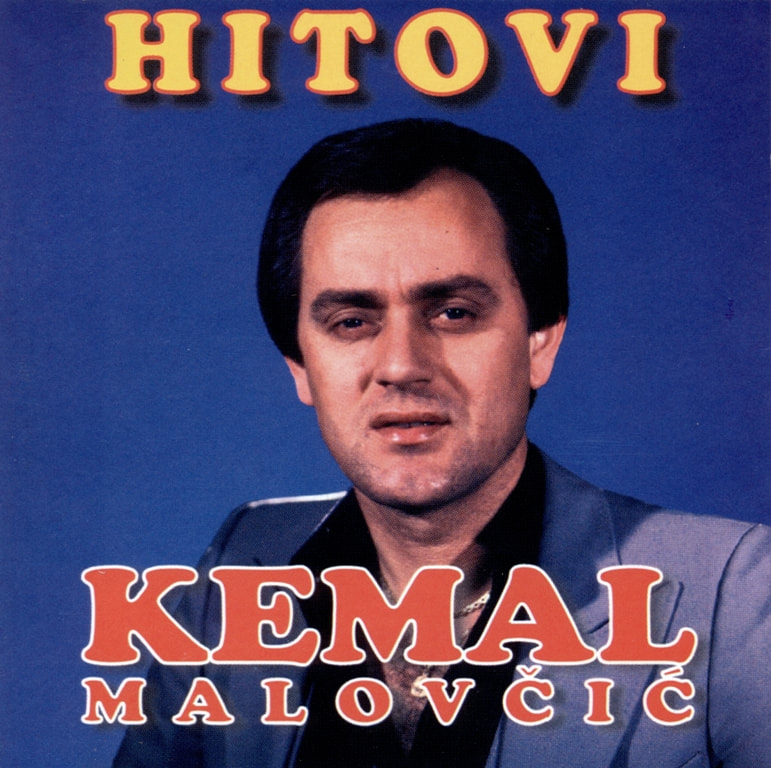 Kemal Malovcic 2004 - Hitovi