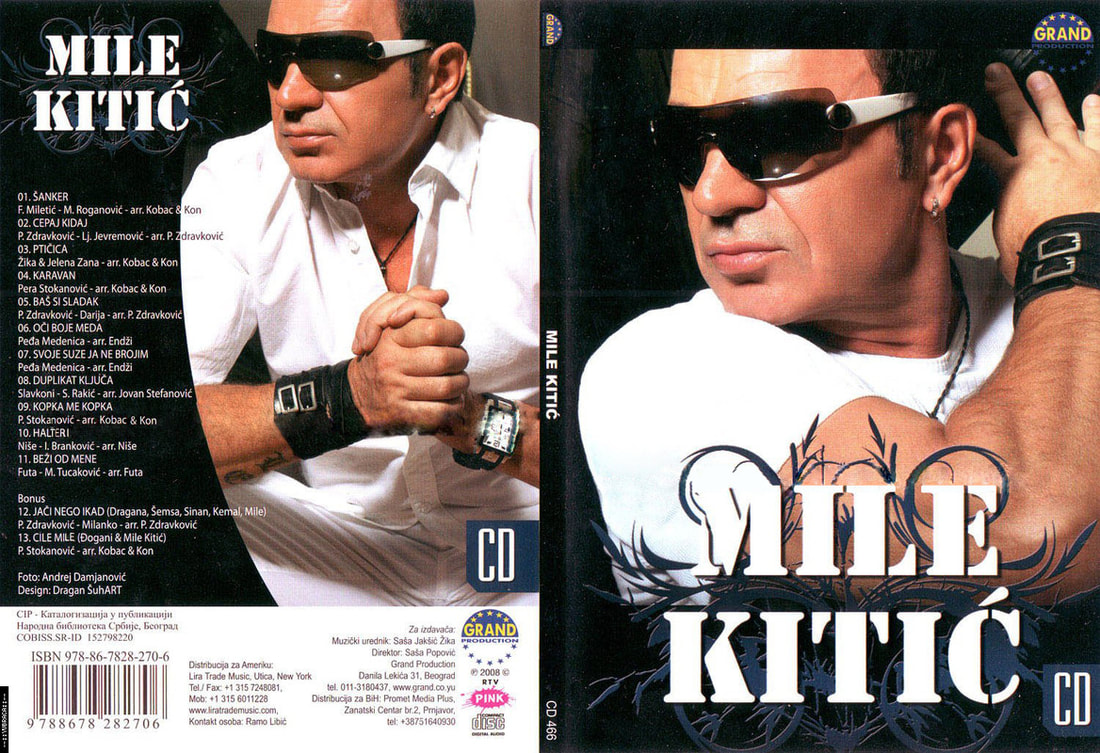 Mile Kitic 2008 - Sanker