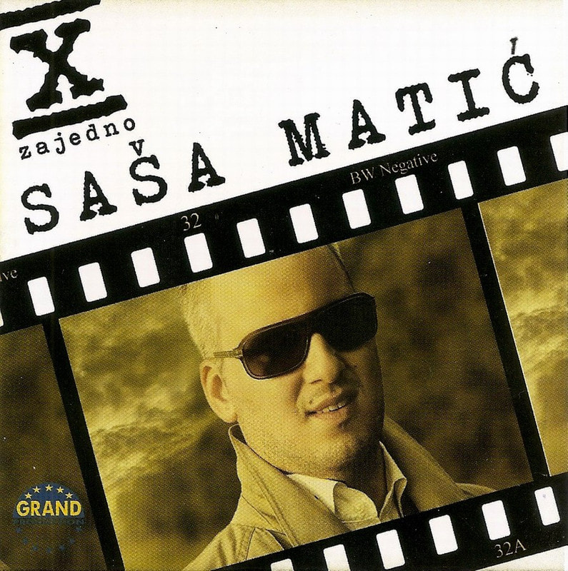 Sasa Matic 2011 - X Zajedno