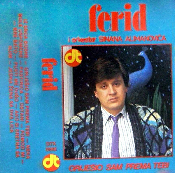 Ferid Avdic 1989 - Grijesio sam prema tebi