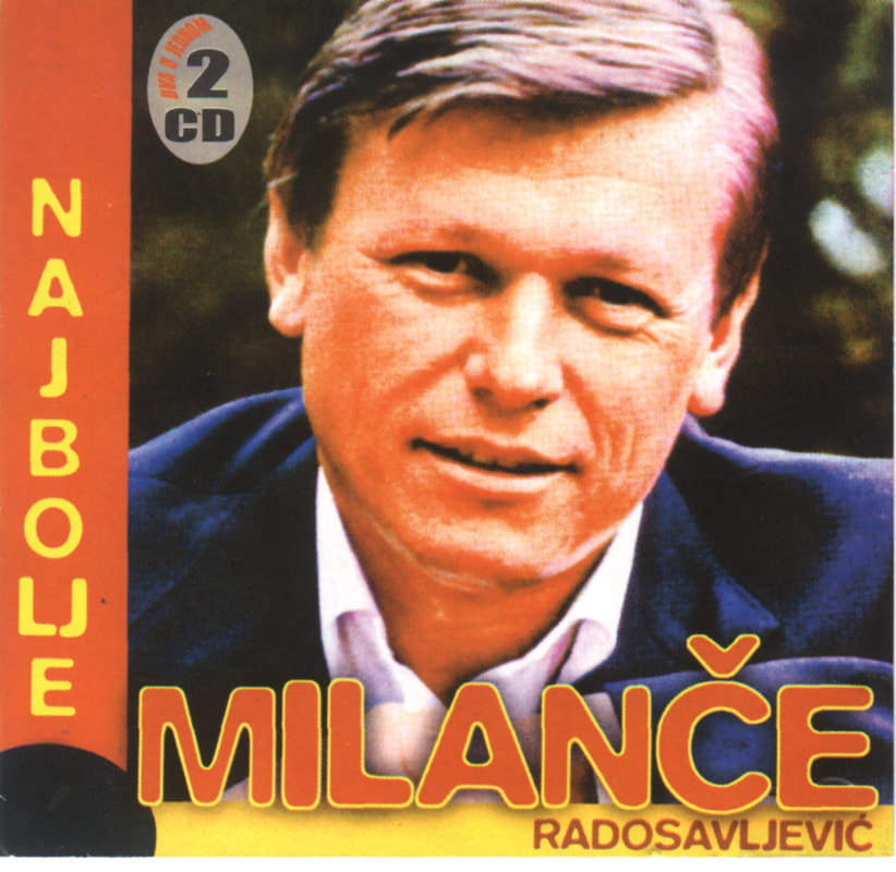 Milance Radosavljevic - Najbolje DUPLI CD