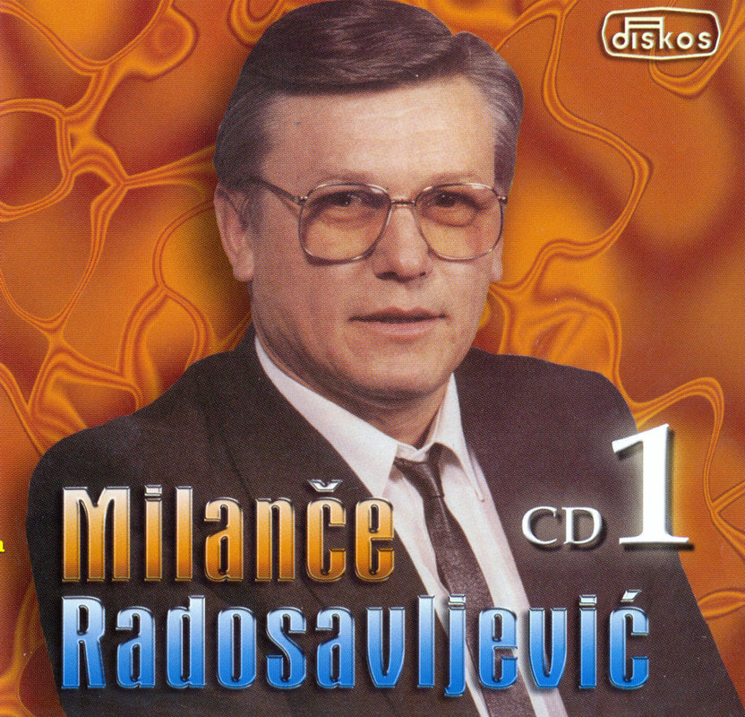 Milance Radosavljevic 2003 - Hitovi 1