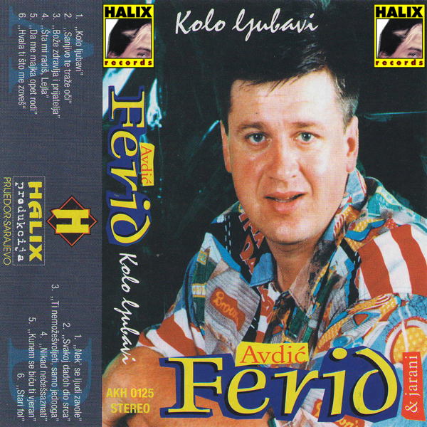 Ferid Avdic 1995 - Kolo Ljubavi