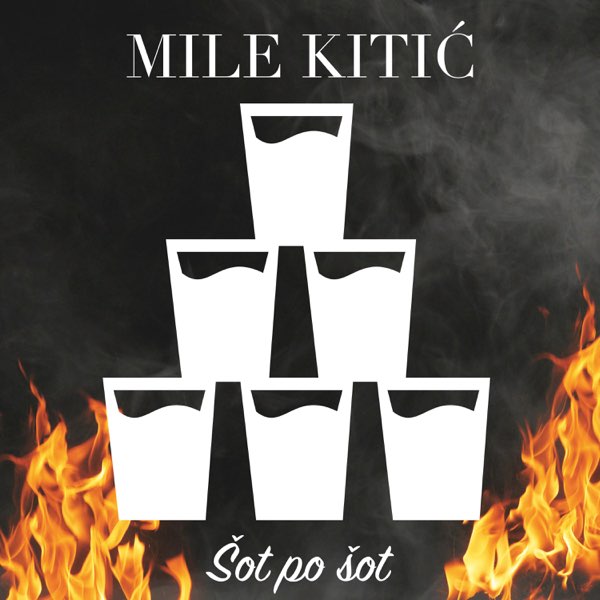 Mile Kitic 2019 - Sot po sot