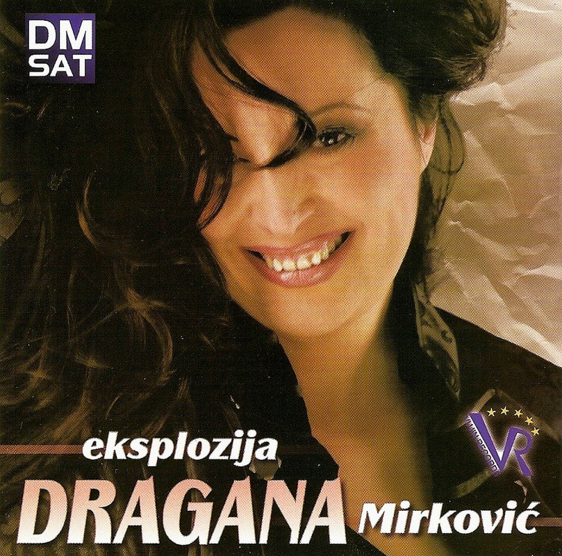 Dragana Mirkovic 2008 - Eksplozija