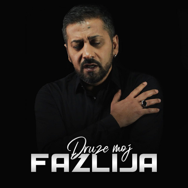 Fazlija 2018 - Druze moj