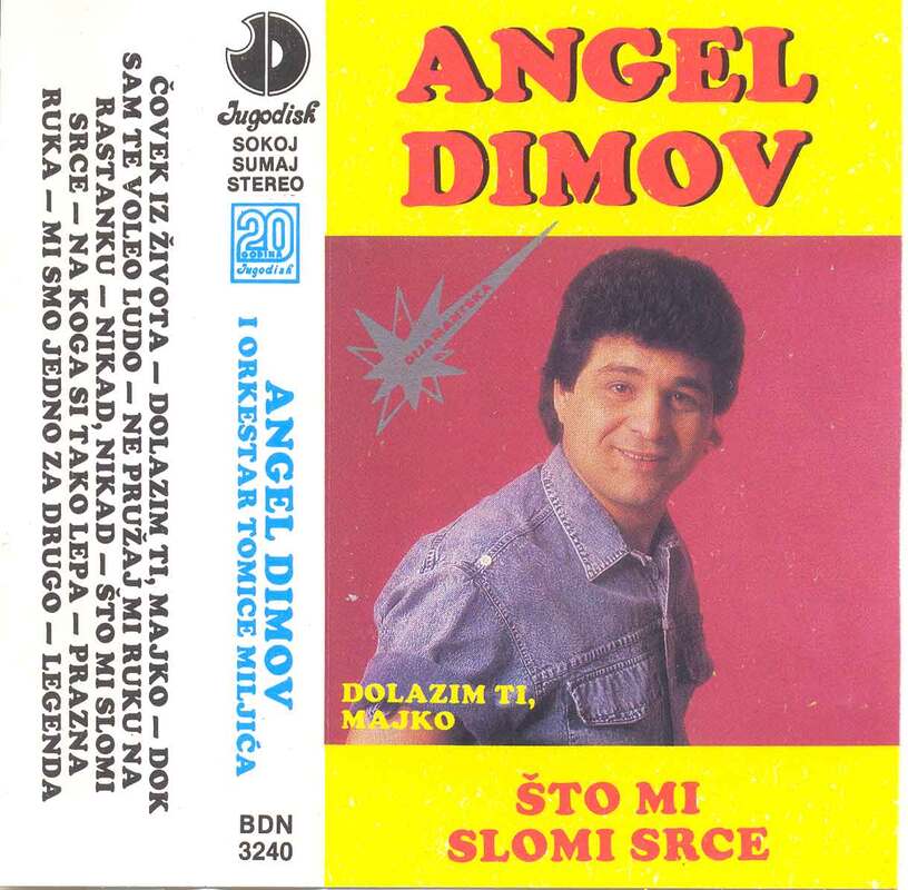 Angel Dimov 1988 - Sto mi slomi srce