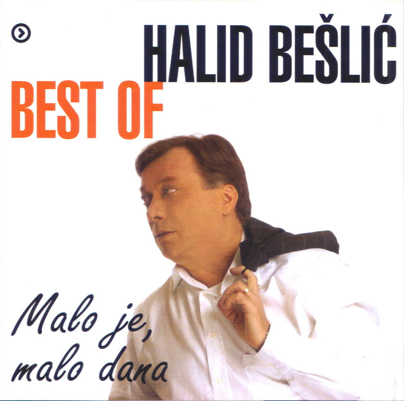 Halid Beslic 2006 - Best of (Malo je, malo dana)