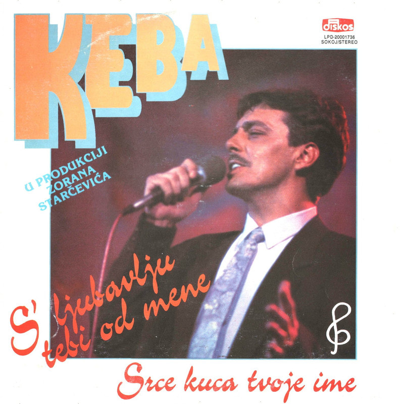 Dragan Kojic Keba 1992 - Srce kuca tvoje ime