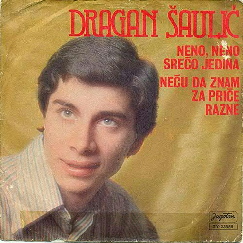Dragan Saulic 1980 - Neno Neno sreco jedina