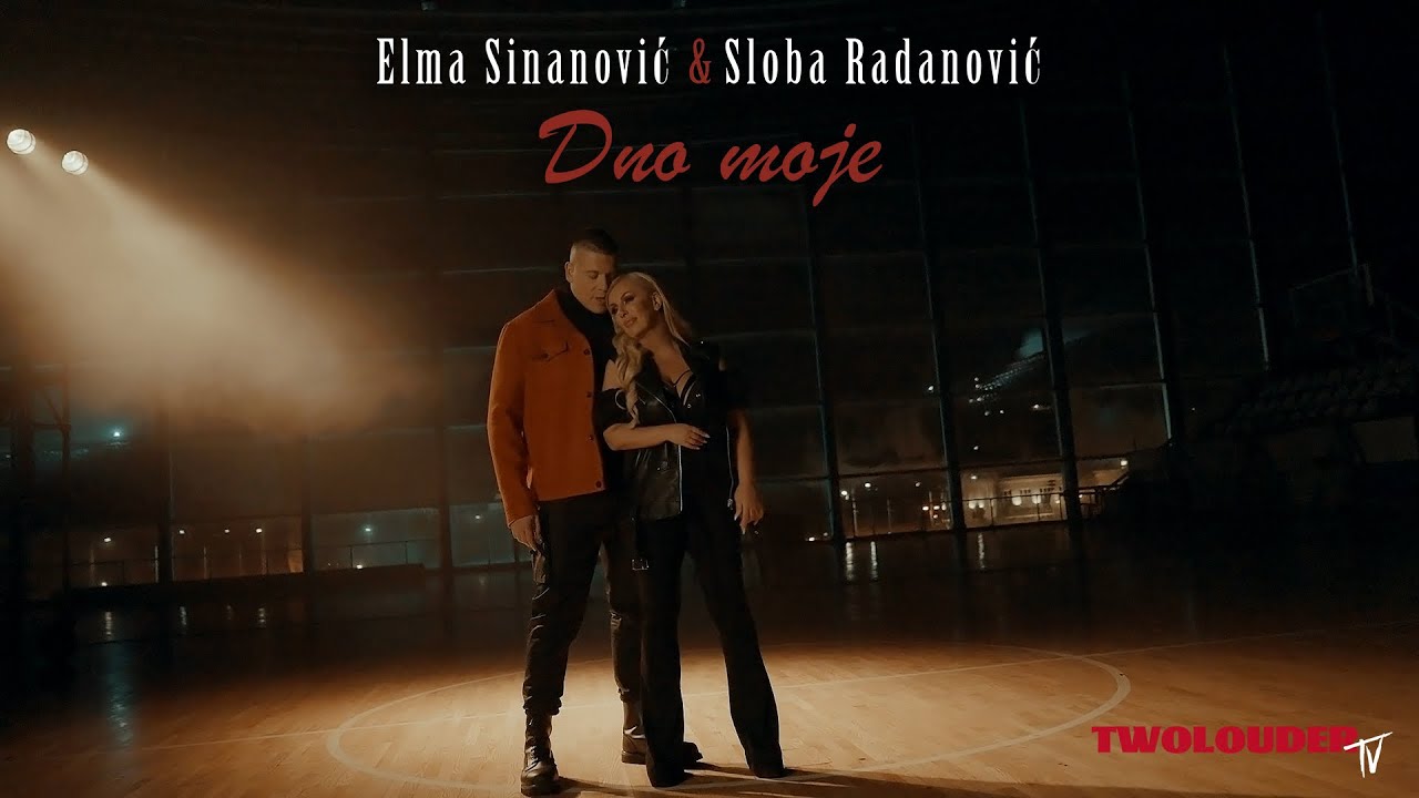 Elma Sinanovic & Sloba Radanovic 2021 - Dno moje