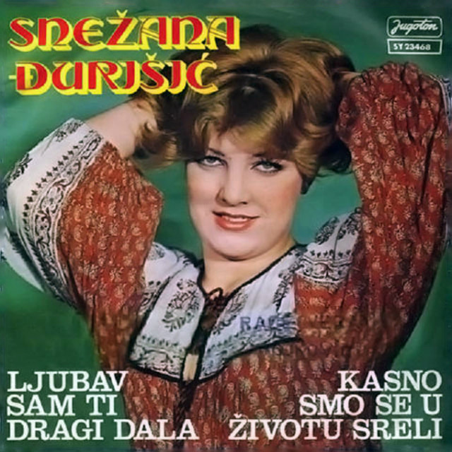 Snezana Djurisic 1978 - Ljubav sam ti dragi dala