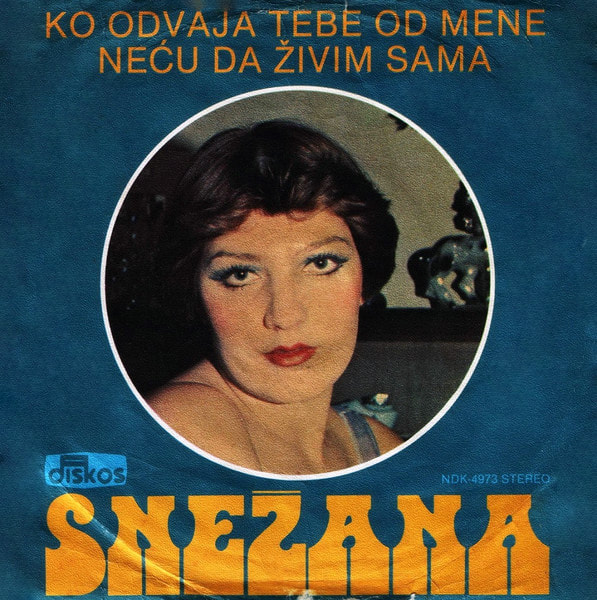 Snezana Djurisic 1980-1 - Ko odvaja tebe od mene
