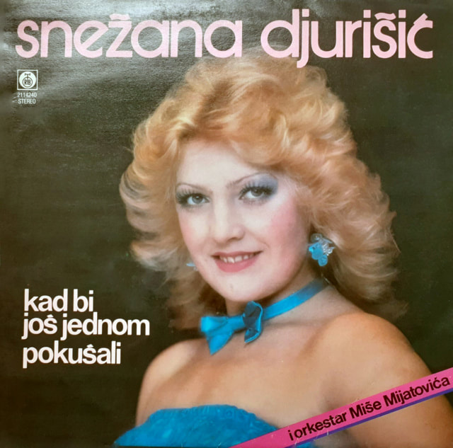 Snezana Djurisic 1986-2 - Kad bi jos jednom pokusali
