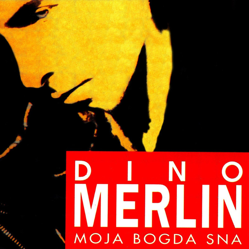 Dino Merlin 1993 - Moja bogda sna