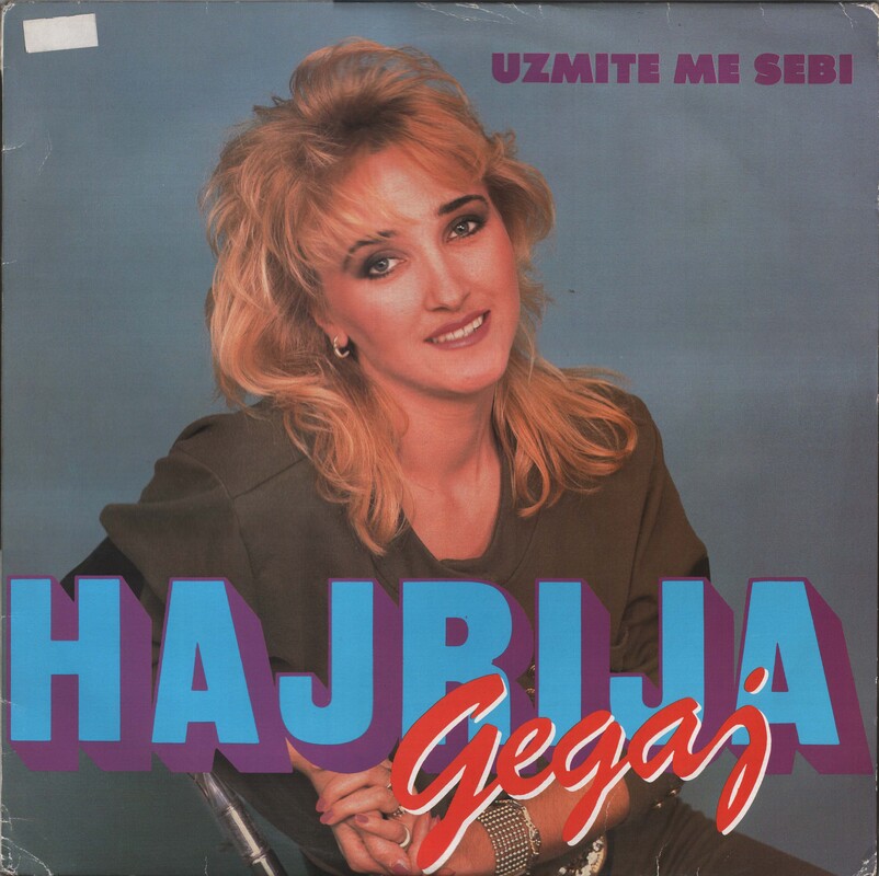 Hajrija Gegaj 1991 - Uzmite me sebi