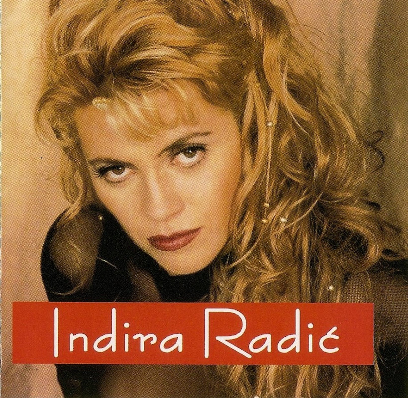Indira Radic 1995 - Idi iz zivota moga