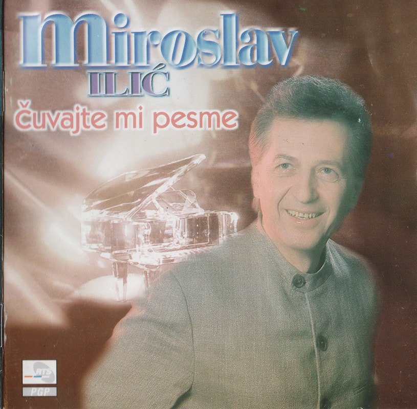 Miroslav Ilic 1998 - Cuvajte mi pesme