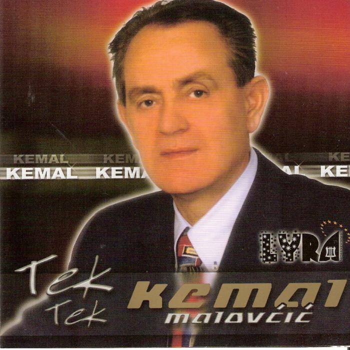 Kemal Malovcic 2004 - Tek tek