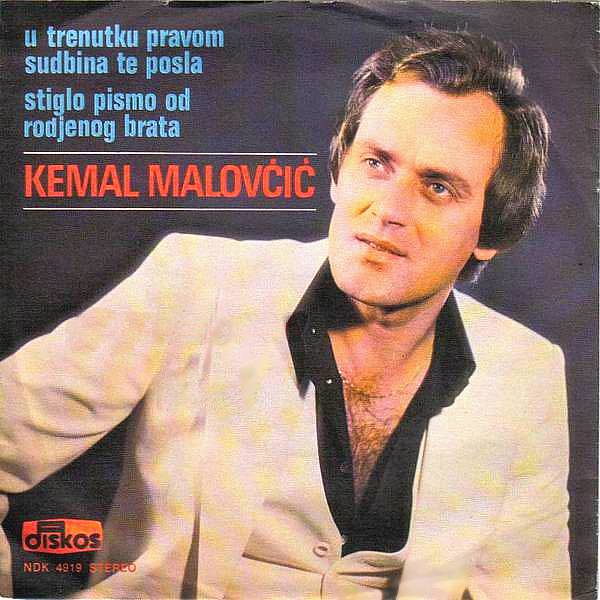 Kemal Malovcic 1979 - U trenutku pravom sudbina te posla (Singl)