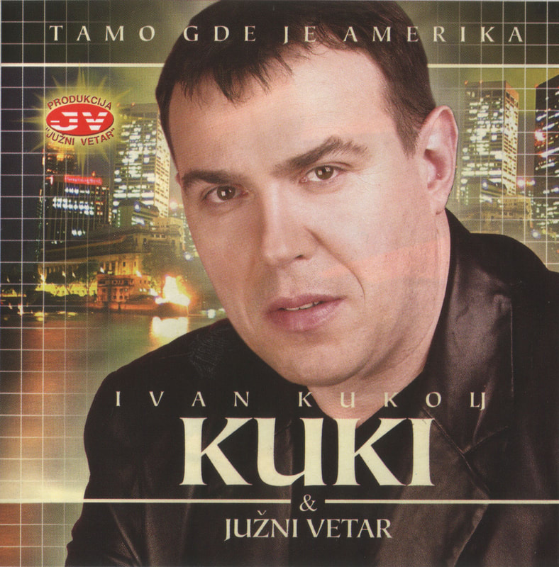 Ivan Kukolj Kuki 2003 - Tamo gde je Amerika