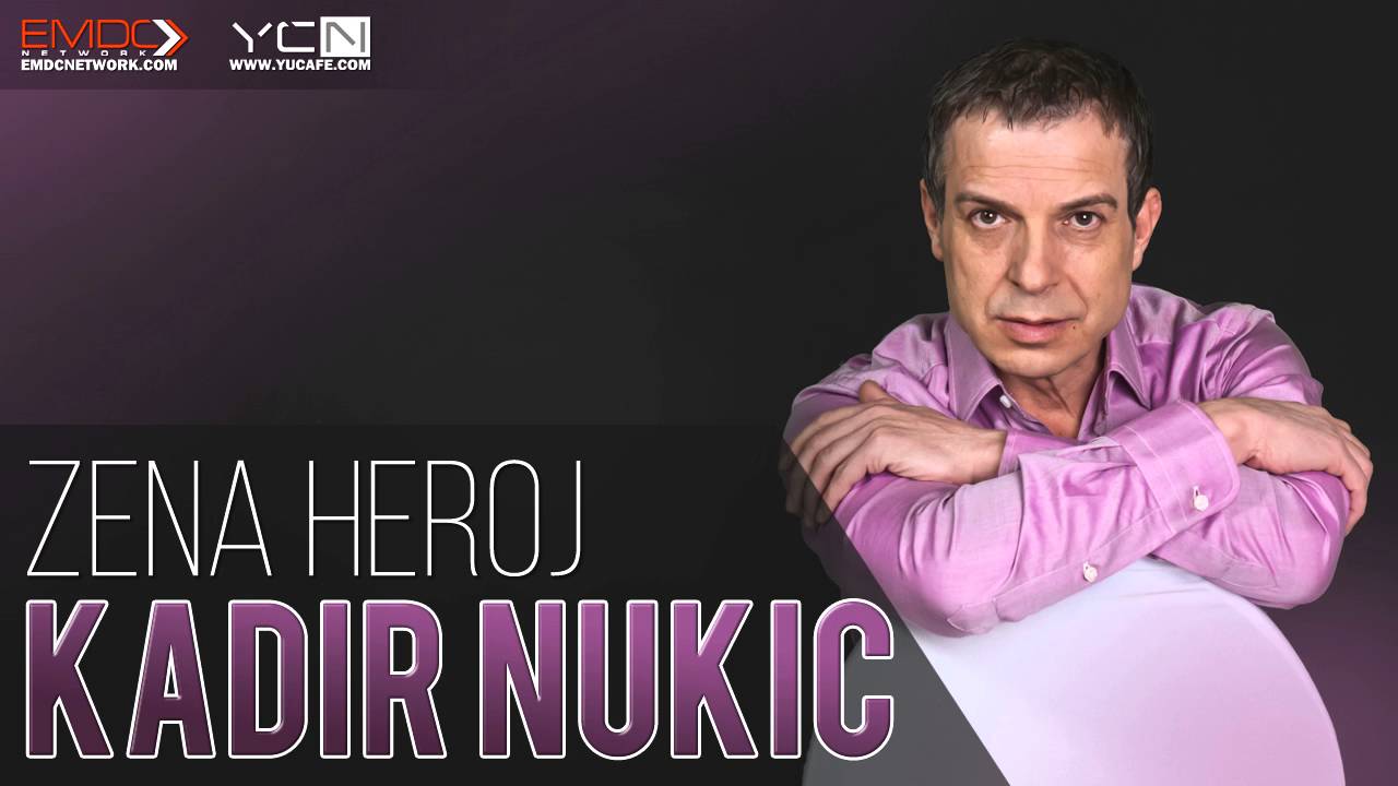 Kadir Nukic 2016 - Zena heroj