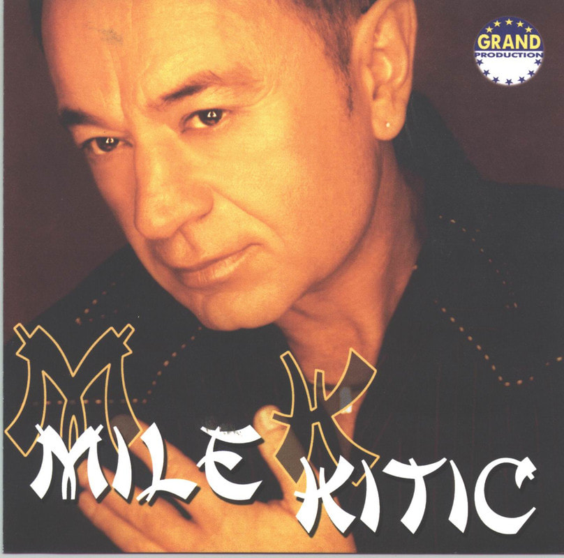 Mile Kitic 2001 - Plava ciganka