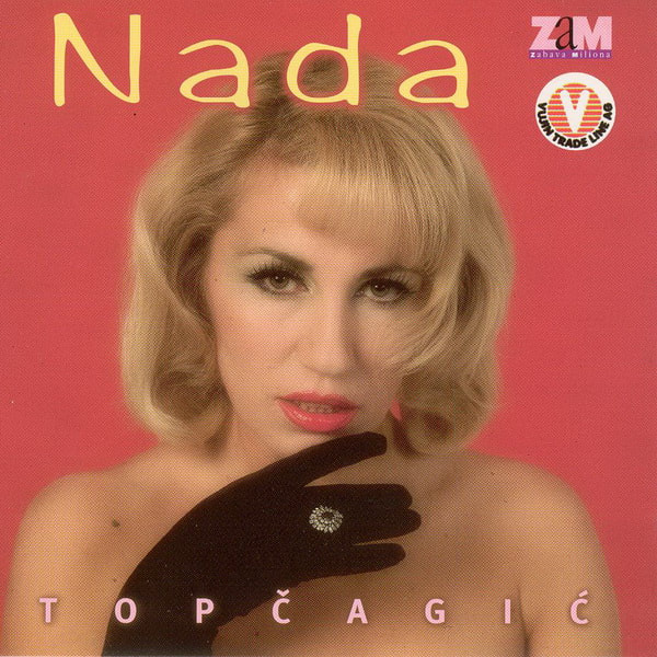 Nada Topcagic 1997 - Sto me zalis