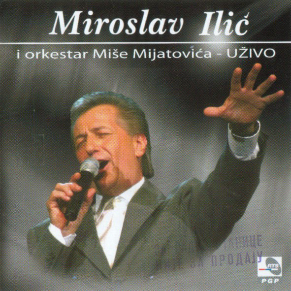 Miroslav Ilic 2006 - Uzivo