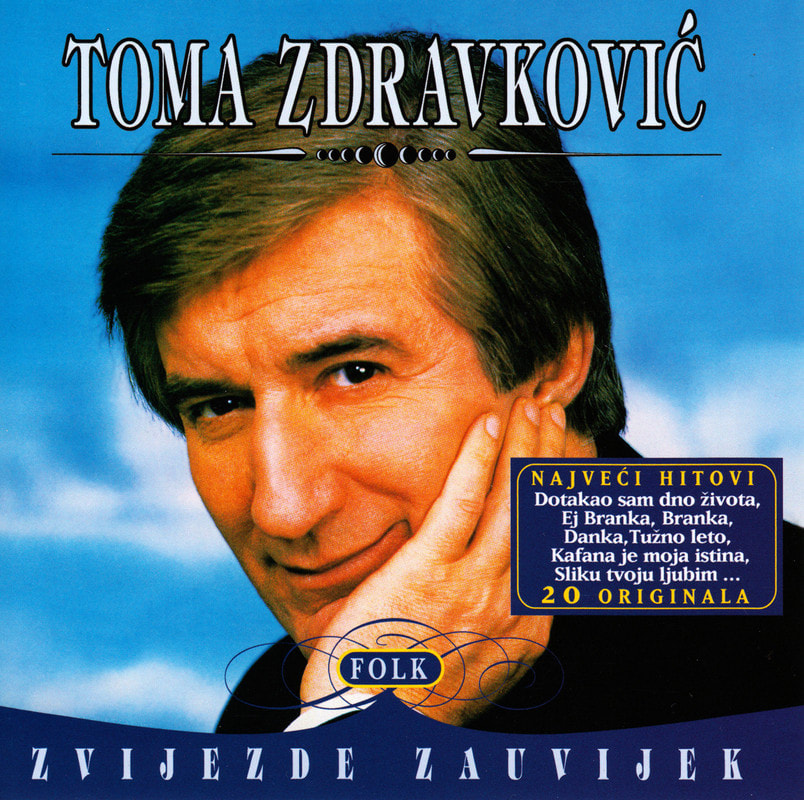 Toma Zdravkovic 2007 - Folk zvijezde zauvijek