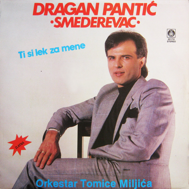 Dragan Pantic Smederevac 1990 - Ti si lek za mene