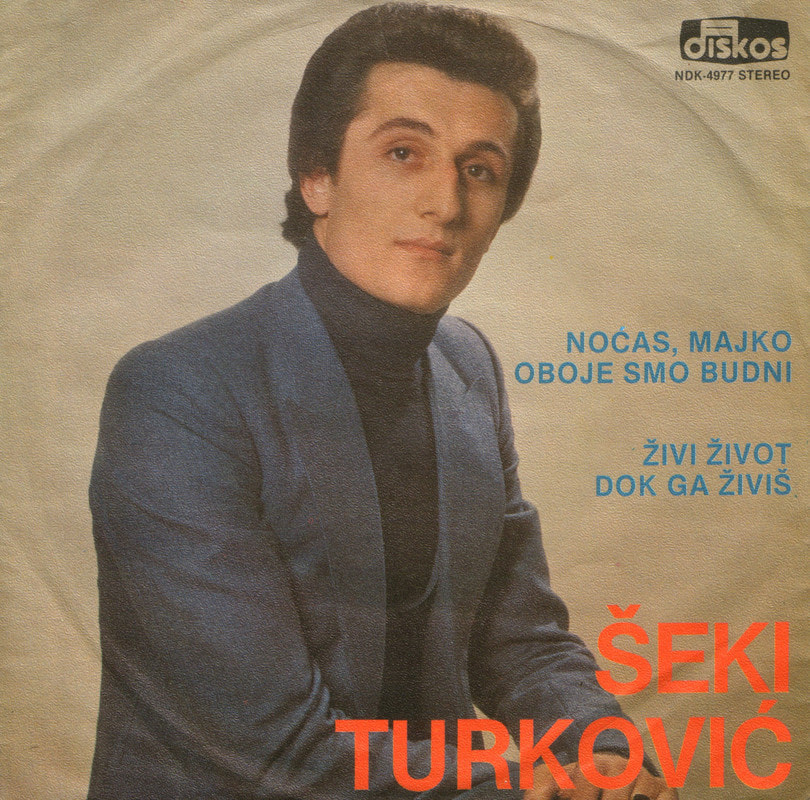 Seki Turkovic 1980 - Nocas, majko oboje smo budni