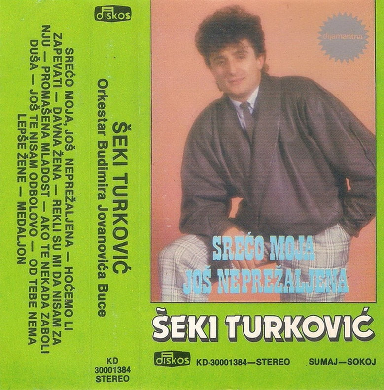 Seki Turkovic 1987 - Sreco moja jos ne prezaljena