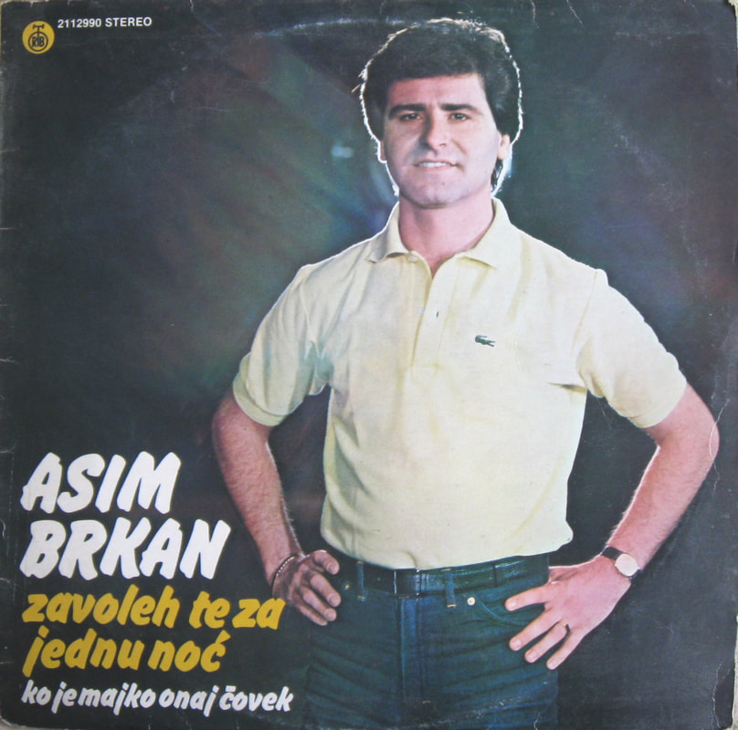 Asim Brkan 1984 - Zavoleh te za jednu noc