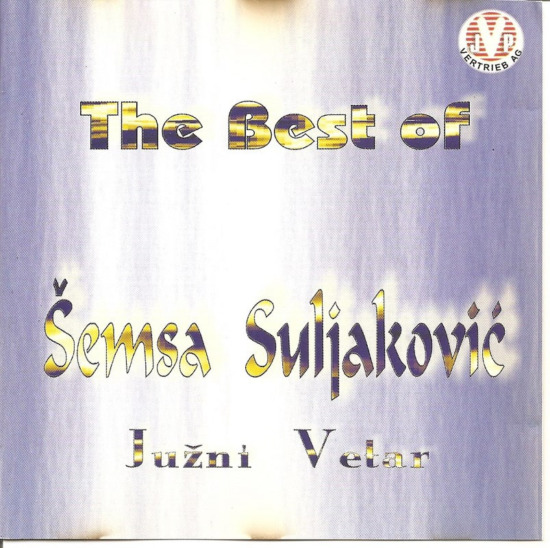 Semsa Suljakovic 2002 - The Best of