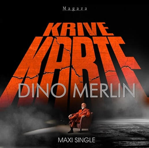 Dino Merlin 2022 - Krive karte - Maxi single